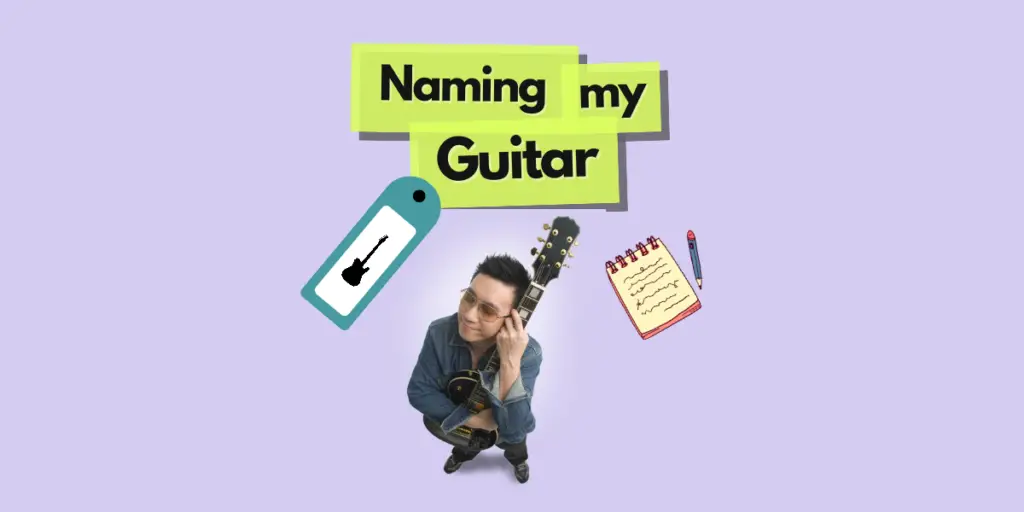 naming your guitar