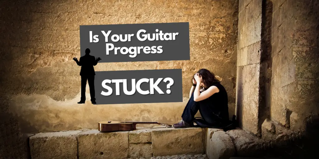 guitar progress stuck