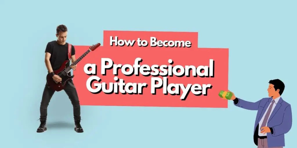 "how to become a professional guitar player" banner